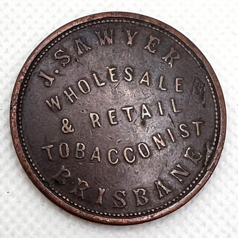 1 Penny J. Sawyer Tobacconist Token Brisbane Queensland Australia 1864 #58467