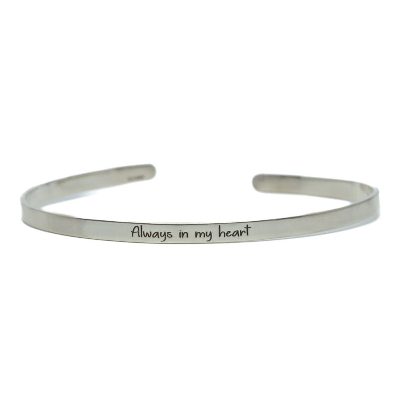 Sterling Silver Cuff Bangle "Always In My Heart" #64357